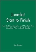 Cover: Joomla! Start to Finish: How to Plan, Execute, and Maintain Your Web Site Print + eBook Bundle - Wrox Press