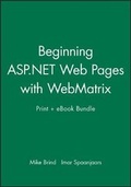 Cover: Beginning ASP.Net Web Pages with Webmatrix Print + eBook Bundle - Wrox Press
