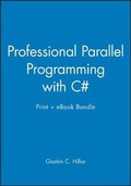 Cover: Professional Parallel Programming with C# Print + eBook Bundle - Wrox Press