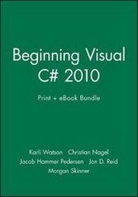 Enlarge image Cover: Beginning Visual C# 2010 Print + eBook Bundle - Wrox Press