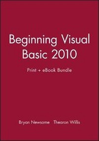 Enlarge image Cover: Beginning Visual Basic 2010 Print + eBook Bundle - Wrox Press