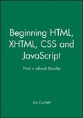 Cover: Beginning HTML, XHTML, CSS and JavaScript Print + eBook Bundle - Wrox Press