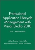 Cover: Professional Application Lifecycle Management with Visual Studio 2010 Print + eBook Bundle - Wrox Press