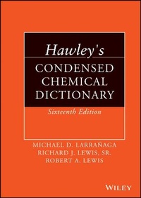 Enlarge image Cover: Hawley's Condensed Chemical Dictionary - Wiley