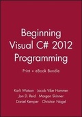 Cover: Beginning Visual C# 2012 Programming Print + eBook Bundle - Wiley
