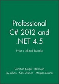 Enlarge image Cover: Professional C# 2012 and .Net 4.5 Print + eBook Bundle - Wrox Press