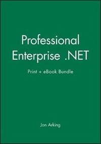 Enlarge image Cover: Professional Enterprise .Net Print + eBook Bundle - Wrox Press
