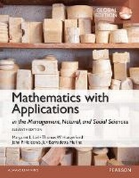 Enlarge image Cover: Mathematics with Applications in the Management, Natural, and Social Sciences, Global Edition -- MyLab Math with Pearson eText - Pearson Education Limited