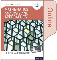 Enlarge image Cover: Oxford IB Diploma Programme: IB Prepared: Mathematics analysis and approaches (Online) - Oxford University Press