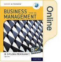 Enlarge image Cover: Oxford IB Diploma Programme: IB Prepared: Business Management 2nd edition (Online) - Oxford University Press