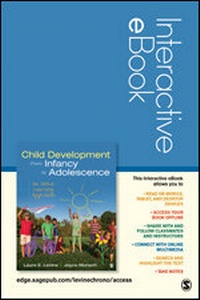 Enlarge image Cover: Child Development From Infancy to Adolescence Interactive eBook Student Version - SAGE Publications Inc