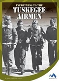 Cover: Eyewitness to the Tuskegee Airmen - Momentum