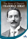 Cover: The Story of Titanic's Chairman Ismay - Momentum