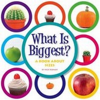 Enlarge image Cover: What Is Biggest? - Child's World