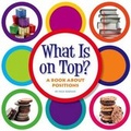 Cover: What Is on Top? - Child's World