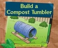 Cover: Build a Compost Tumbler - Child's World