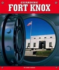 Cover: Guarding Fort Knox - Child's World