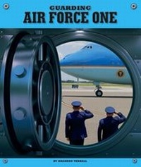 Enlarge image Cover: Guarding Air Force One - Child's World