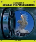Cover: Guarding Nuclear Weapons Facilities - Child's World