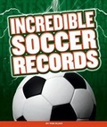 Cover: Incredible Soccer Records - Child's World