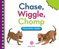 Cover: Chase, Wiggle, Chomp - Child's World