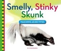 Cover: Smelly, Stinky Skunk - Child's World