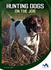 Enlarge image Cover: Hunting Dogs on the Job - Momentum
