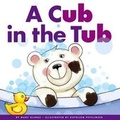 Cover: A Cub in the Tub - Child's World
