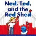 Cover: Ned, Ted, and the Red Shed - Child's World