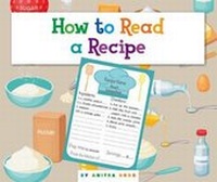 Enlarge image Cover: How to Read a Recipe - Child's World
