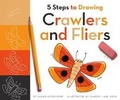 Cover: 5 Steps to Drawing Crawlers and Fliers - Child's World