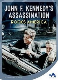 Enlarge image Cover: John F. Kennedy's Assassination Rocks America - Momentum