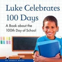 Enlarge image Cover: Luke Celebrates 100 Days - Child's World