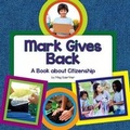 Cover: Mark Gives Back - Child's World