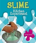 Cover: Slime Kitchen Experiment - Child's World