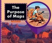 Enlarge image Cover: The Purpose of Maps - Child's World