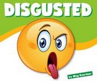 Enlarge image Cover: Disgusted - Child's World