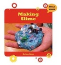 Cover: Making Slime - Cherry Lake Publishing
