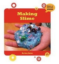 Enlarge image Cover: Making Slime - Cherry Lake Publishing
