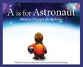 Cover: A is for Astronaut - Sleeping Bear Press