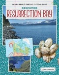 Cover: Discover Resurrection Bay - Cherry Lake Publishing