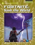 Cover: Fortnite: Save the World - Cherry Lake Publishing