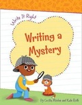 Cover: Writing a Mystery - Cherry Lake Publishing