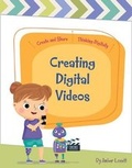 Cover: Creating Digital Videos - Cherry Lake Publishing