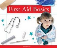 Enlarge image Cover: First Aid Basics - Child's World