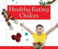 Enlarge image Cover: Healthy Eating Choices - Child's World