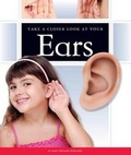 Cover: Take a Closer Look at Your Ears - Child's World