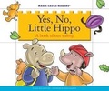 Cover: Yes, No, Little Hippo - Jane Belk Moncure Collection