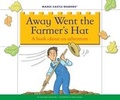 Cover: Away Went the Farmer's Hat - Jane Belk Moncure Collection