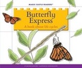 Cover: Butterfly Express - Jane Belk Moncure Collection